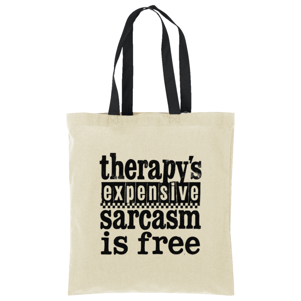 Therapy's Expensive Sarcasm Is Free Tote