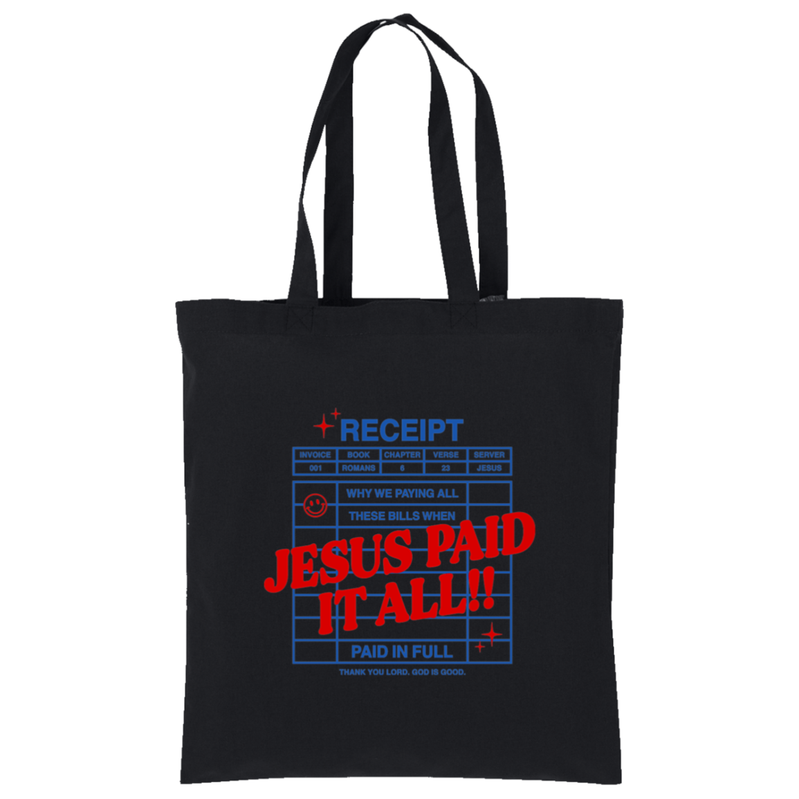 Jesus Paid It All Tote Bag