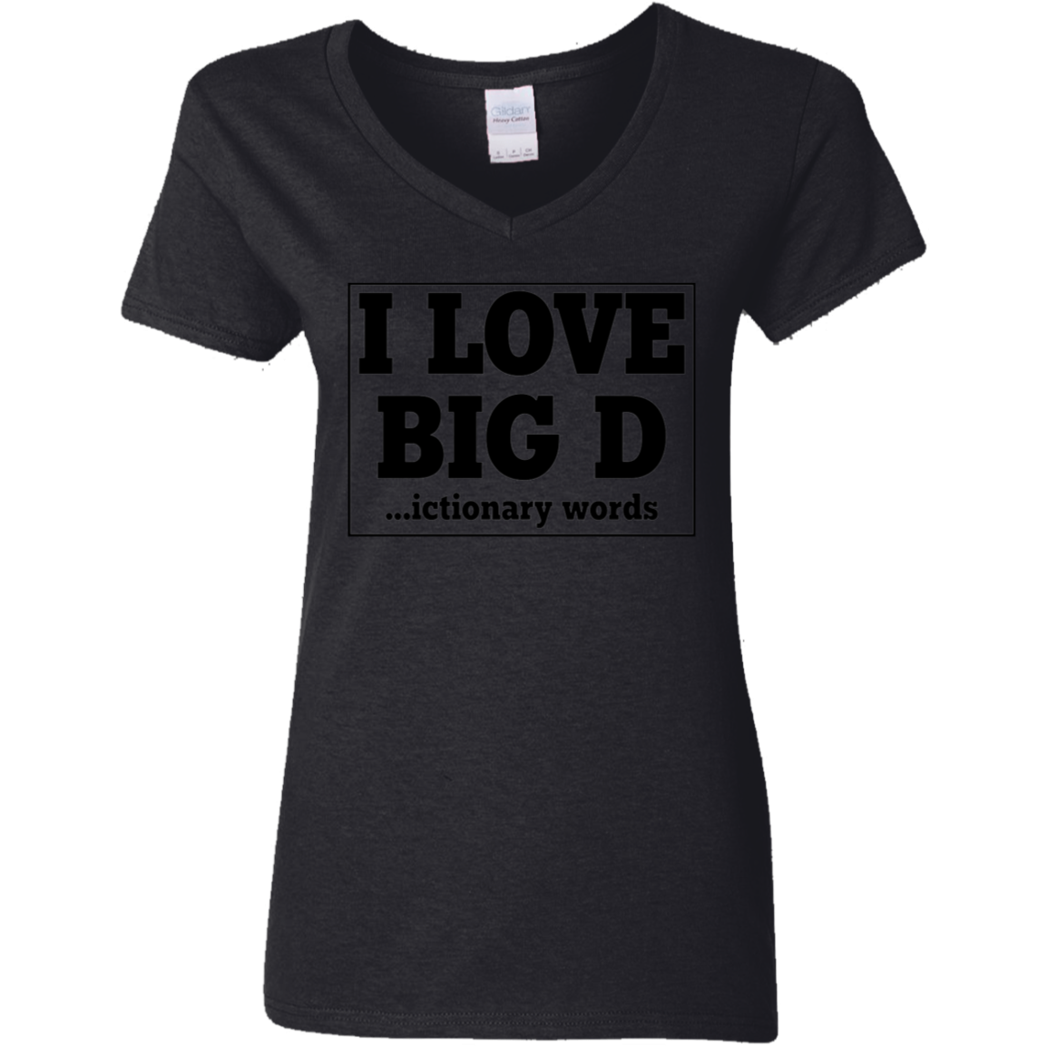 I Love Big D...Ictionary Words Ladies' Graphic V-Neck Tee