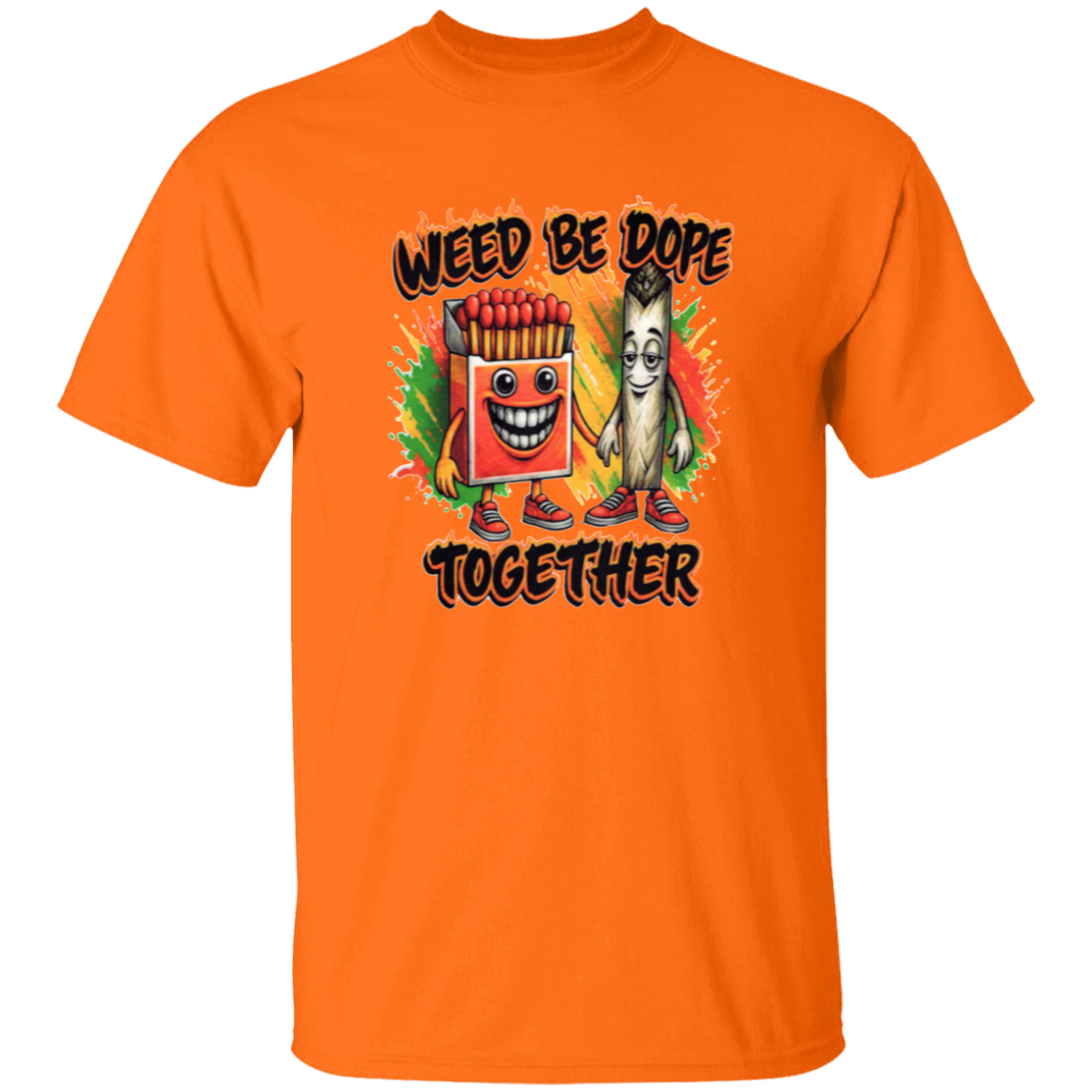 Weed Be Dope Together Men's 5.3 oz. T-Shirt