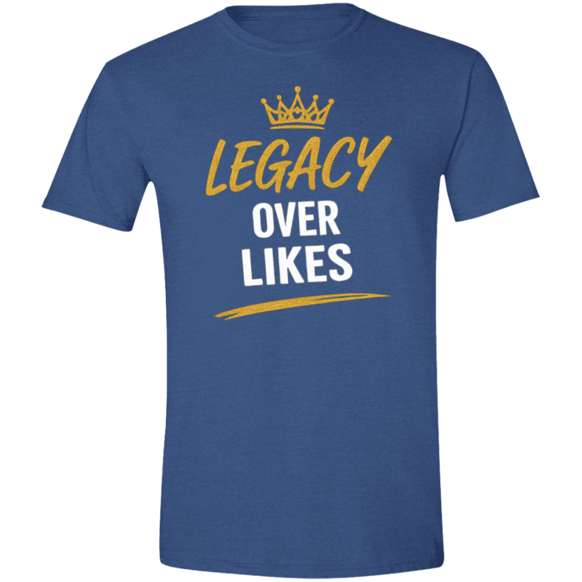 Legacy Over Likes Men's Softstyle T-Shirt