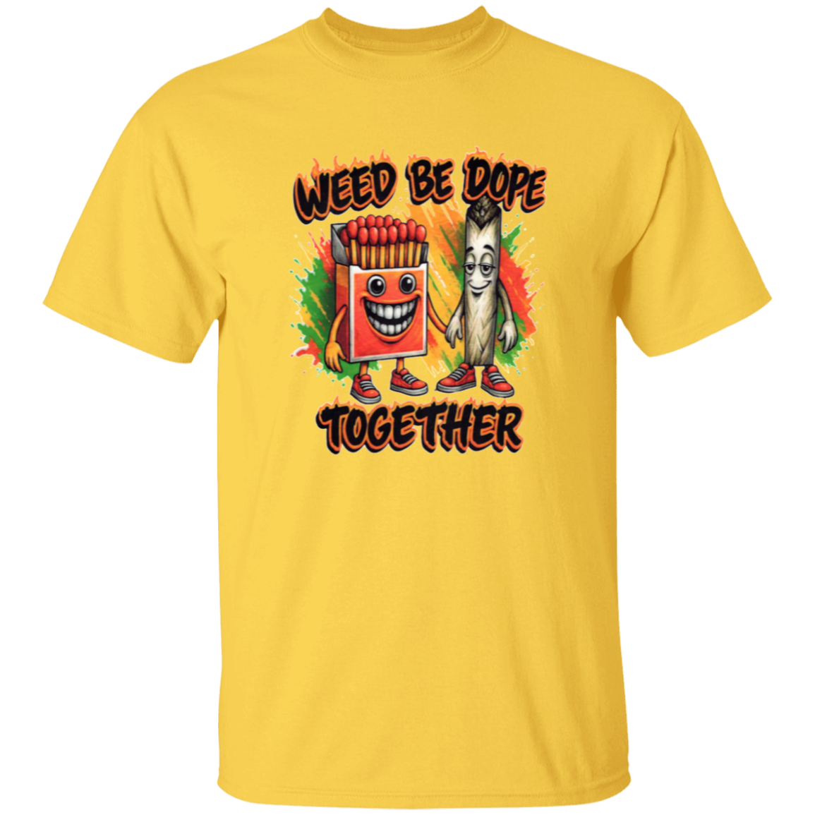 Weed Be Dope Together Men's 5.3 oz. T-Shirt