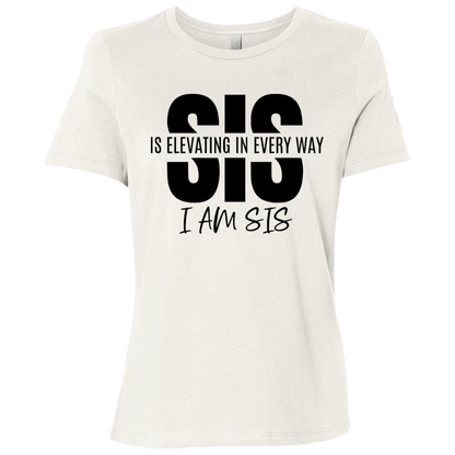 Sis Is Elevating | Women's Relaxed Fit Tee