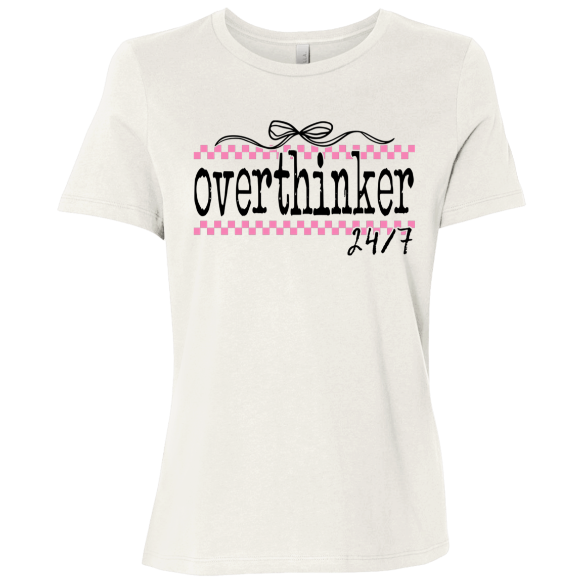 Overthinker 24/7 | Women's Relaxed Fit Tee