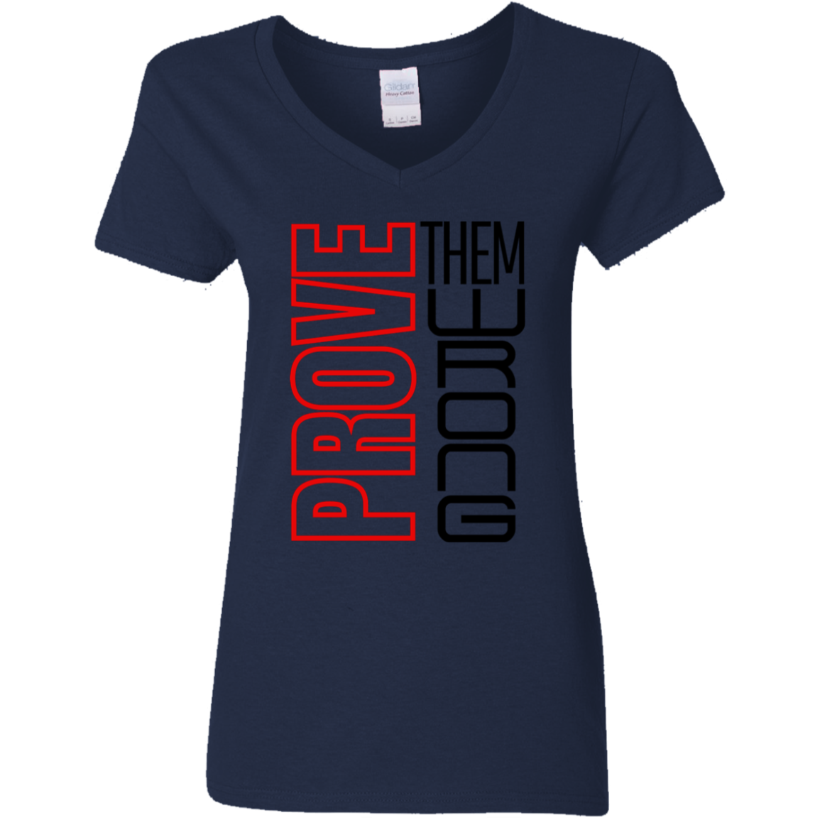 Prove Me Wrong | Women's V-Neck Tee