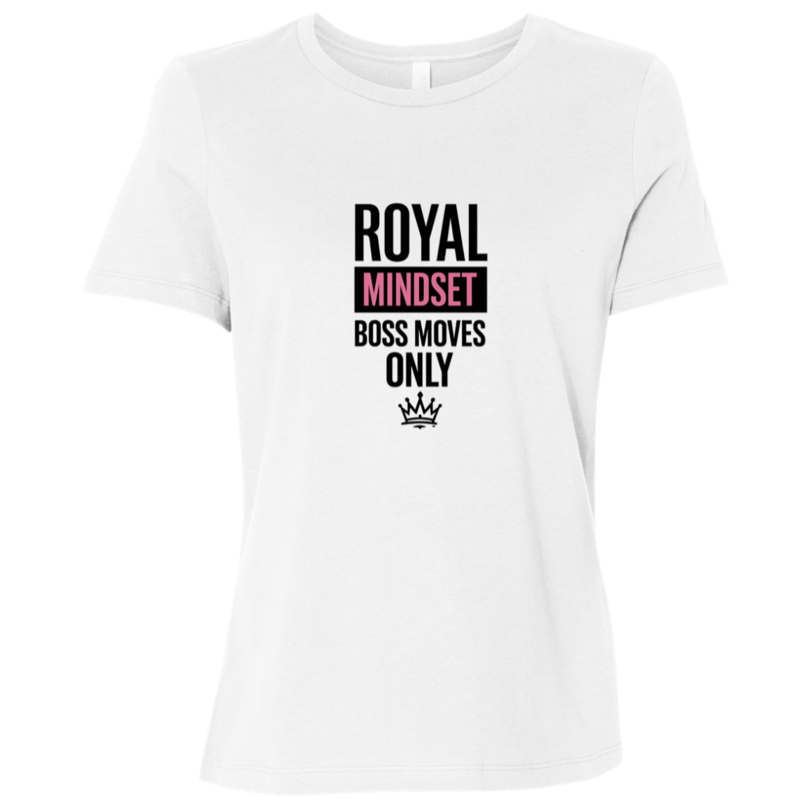 Royal Mindset Boss Moves Only Tee