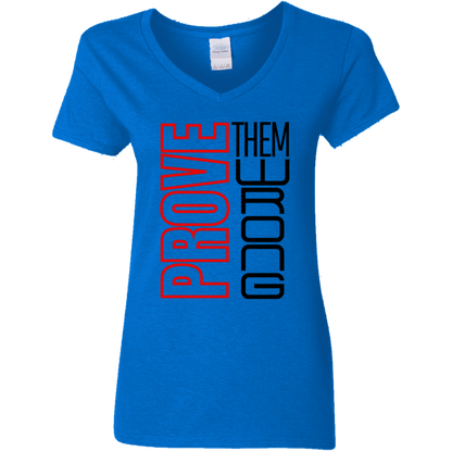 Prove Me Wrong | Women's V-Neck Tee
