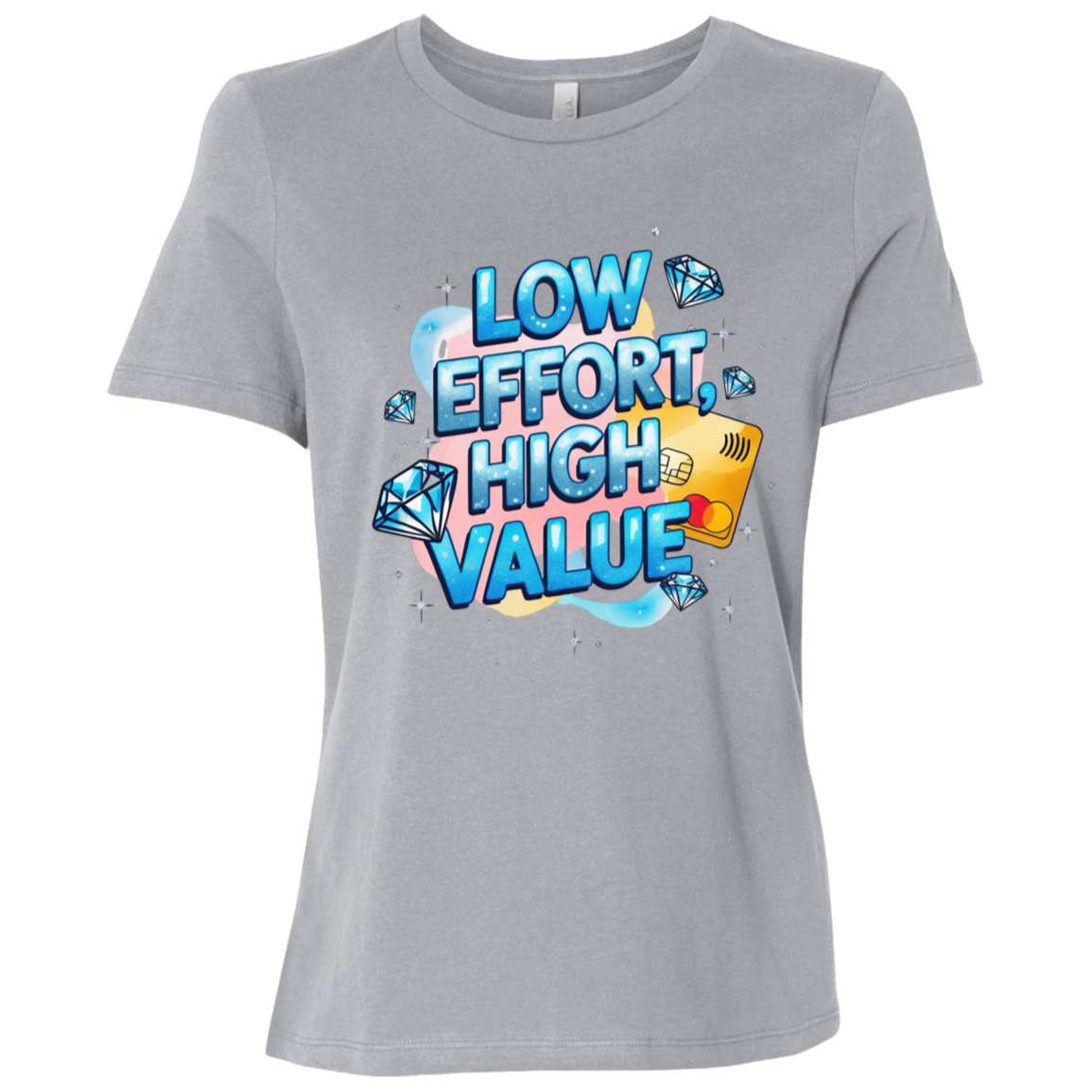 Low Effort High Value Ladies Relaxed Jersey Tee