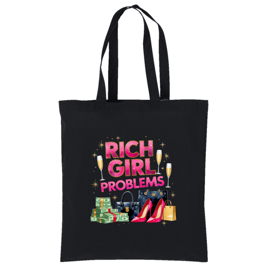Rich Girl Problems Tote
