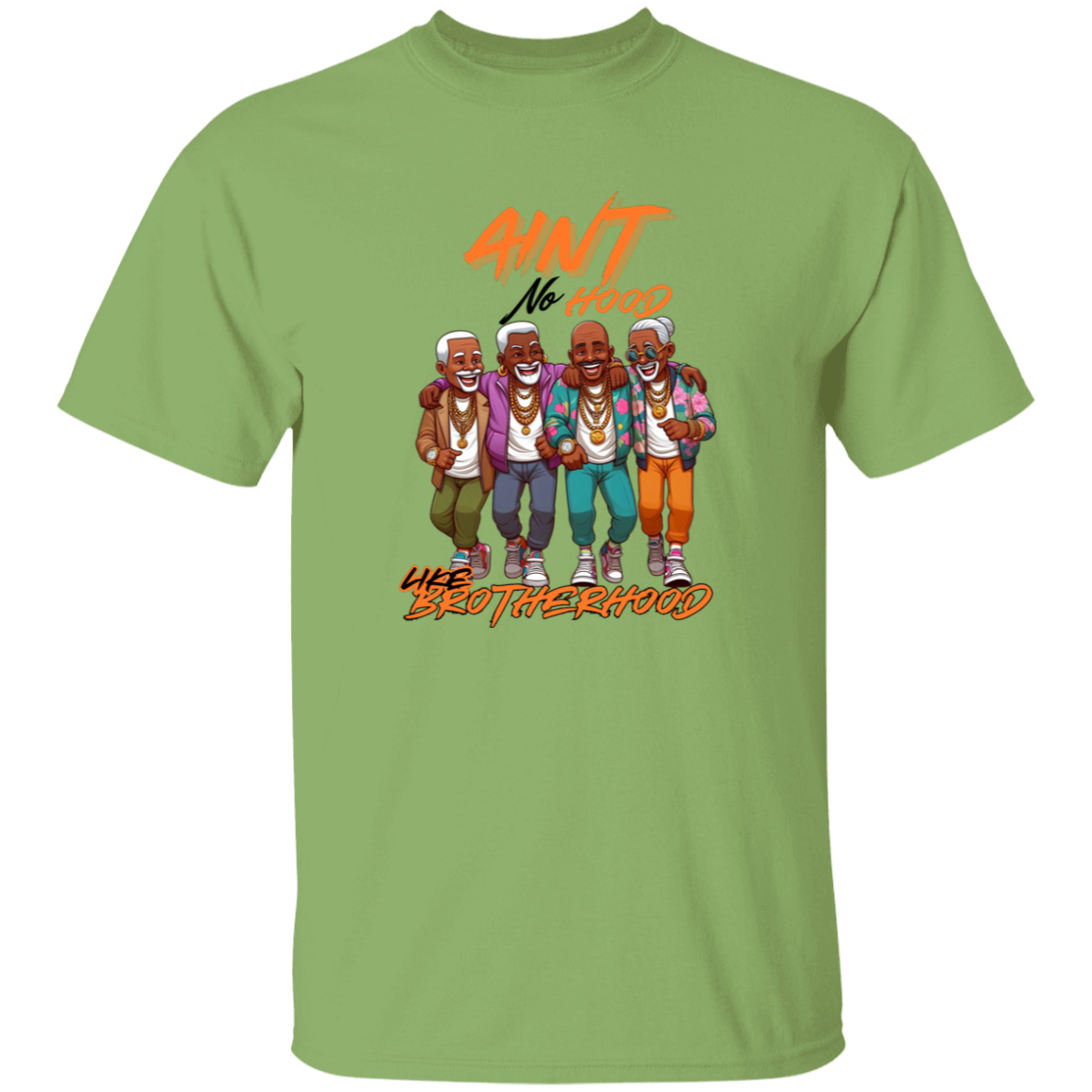 Aint No Hood Like Brotherhood 5.3 oz. T-Shirt