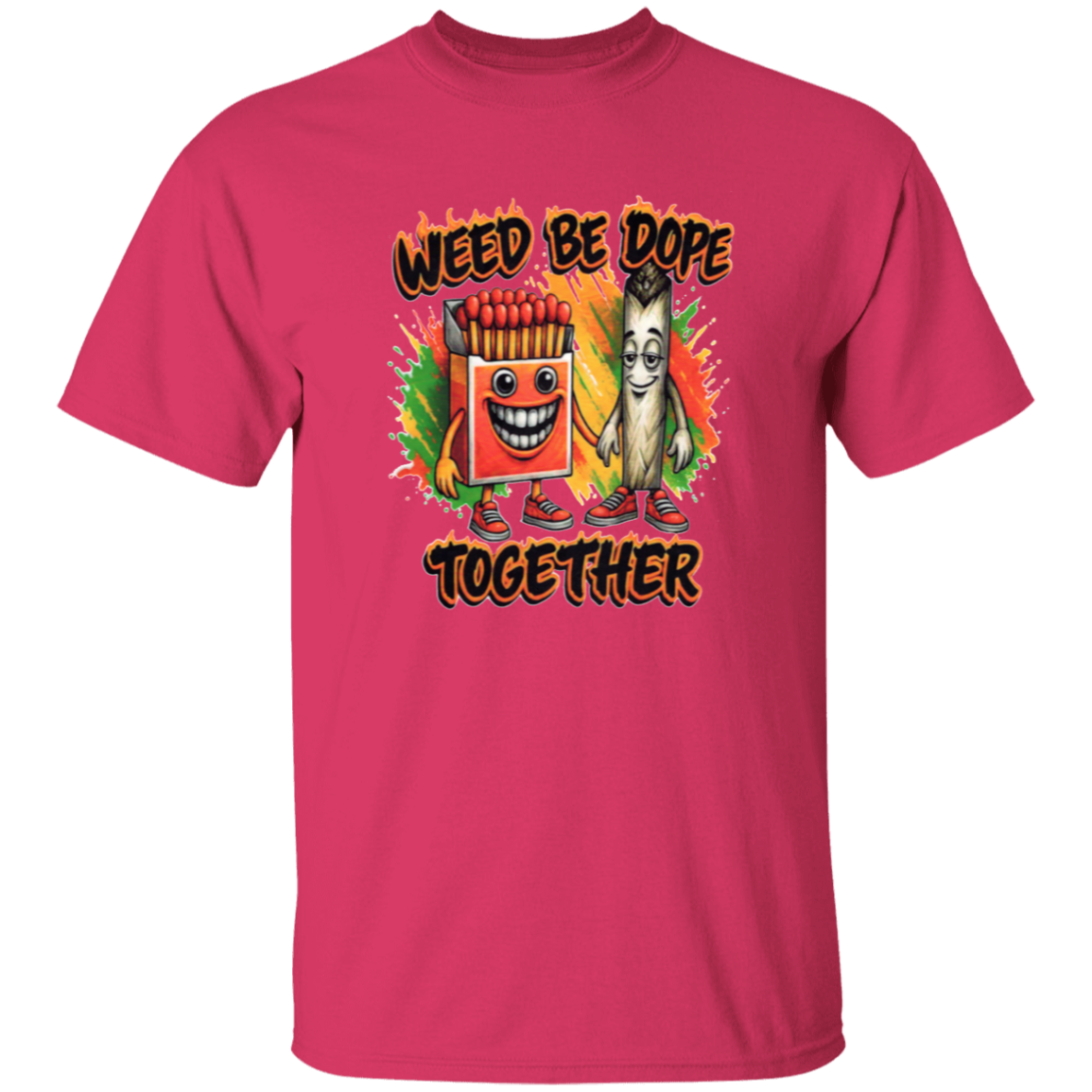 Weed Be Dope Together Men's 5.3 oz. T-Shirt