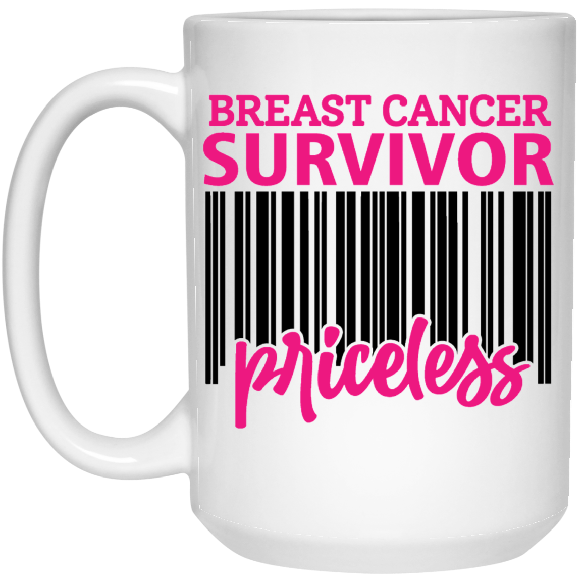 Breast Cancer Survivor Priceless 15oz White Ceramic Mug
